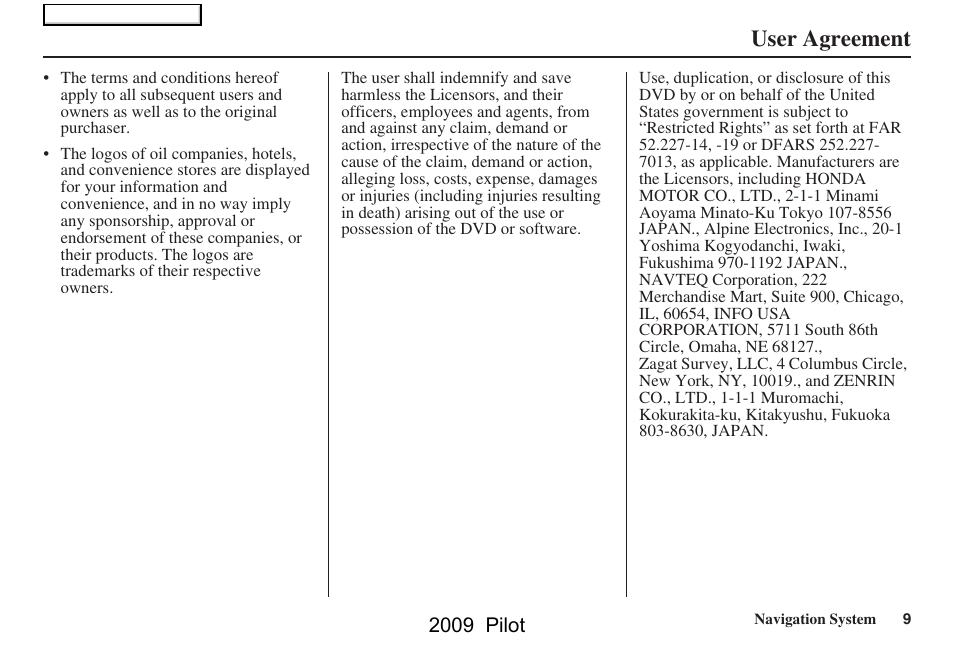 User agreement, 2009 pilot | HONDA 2009 Pilot Navigation User Manual | Page 9 / 156