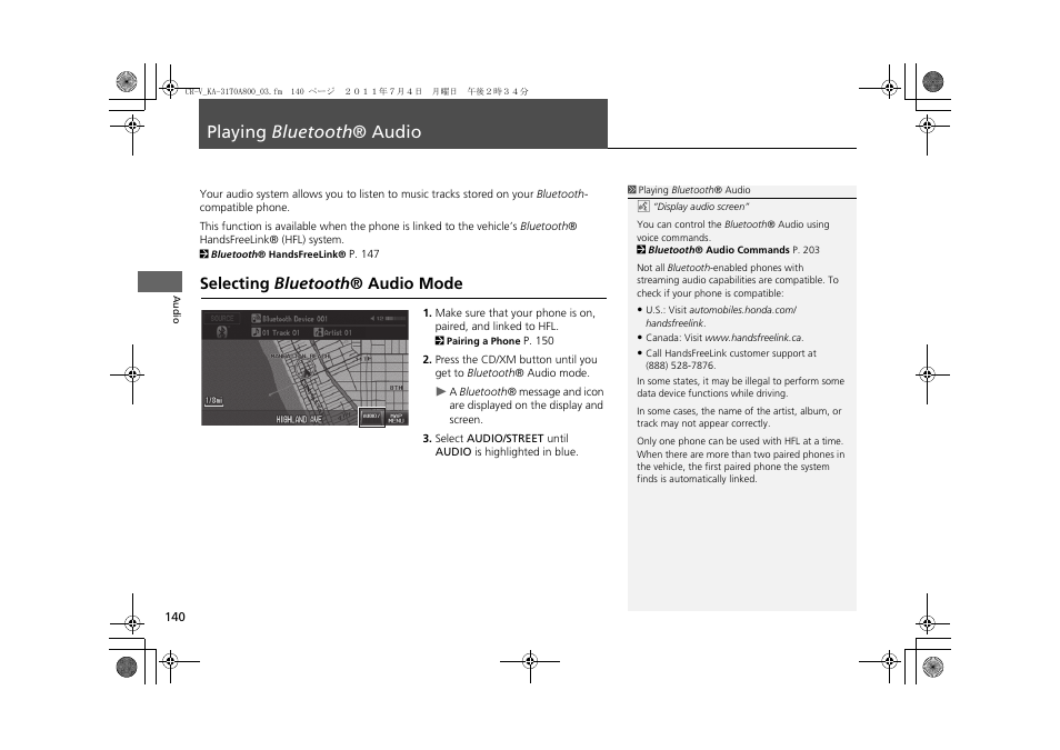 Playing bluetooth ® audio 140, P140), Playing bluetooth ® audio | Selecting bluetooth ® audio mode, Audio. 2 playing bluetooth ® audio p. 140 | HONDA 2013 CR-V Navigation User Manual | Page 142 / 213