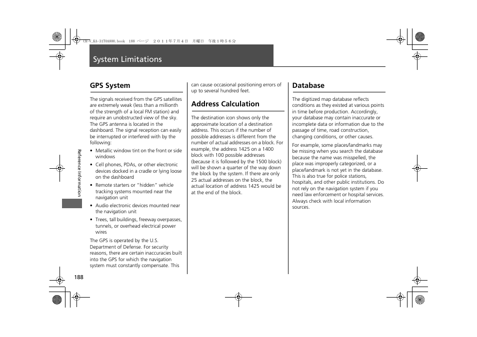 System limitations 188, Er. 2 gps system p. 188, 2 gps system p. 188 | Errors. 2 gps system p. 188, System limitations, Gps system address calculation database, Gps system, Address calculation, Database | HONDA 2013 CR-V Navigation User Manual | Page 190 / 213