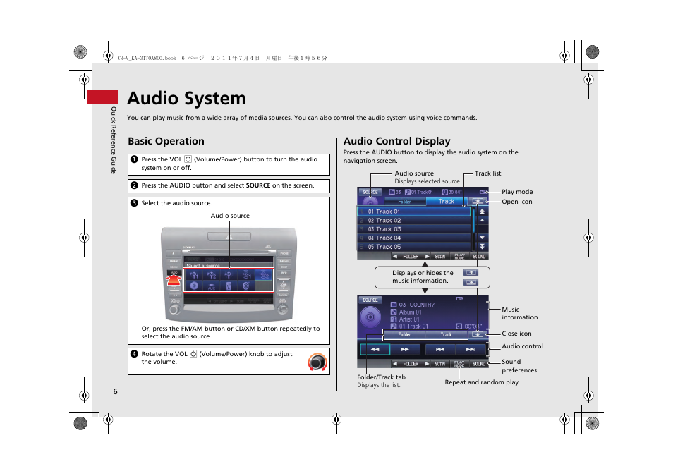 Disc slot, Audio system, Basic operation | Audio control display | HONDA 2013 CR-V Navigation User Manual | Page 8 / 213