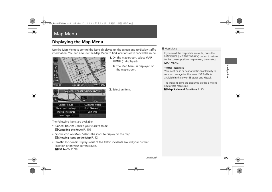 Map menu 85, P85), Map menu | Displaying the map menu | HONDA 2013 CR-V Navigation User Manual | Page 87 / 213