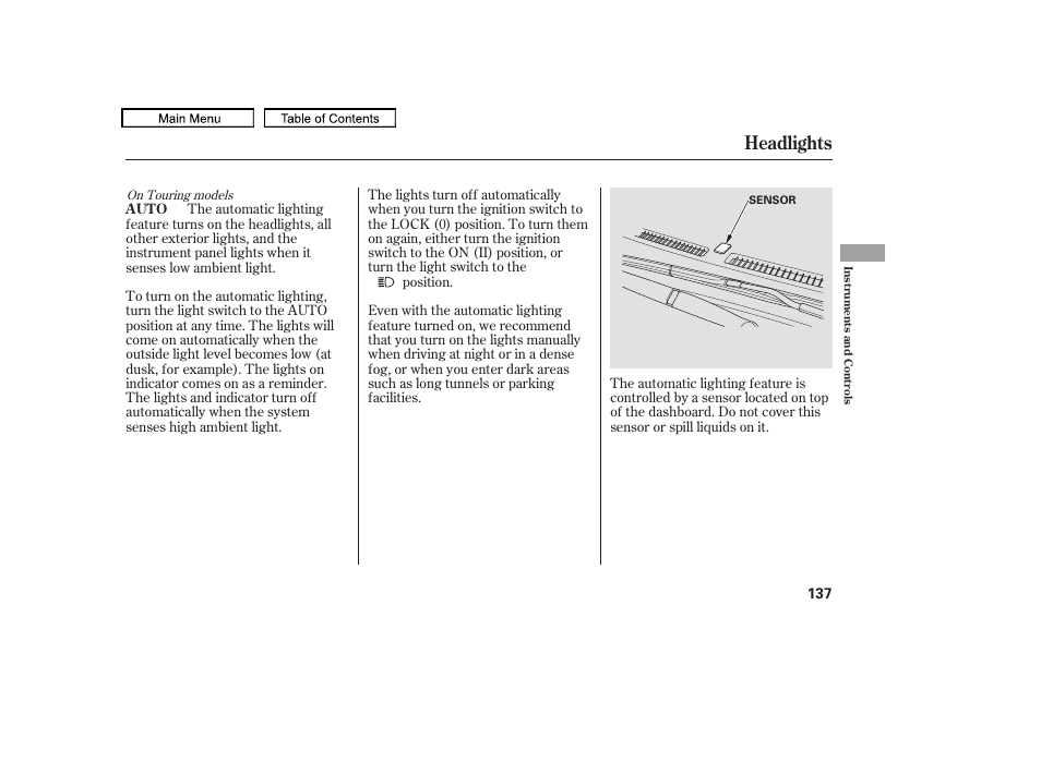 Headlights, 2010 odyssey | HONDA 2010 Odyssey User Manual | Page 140 / 526