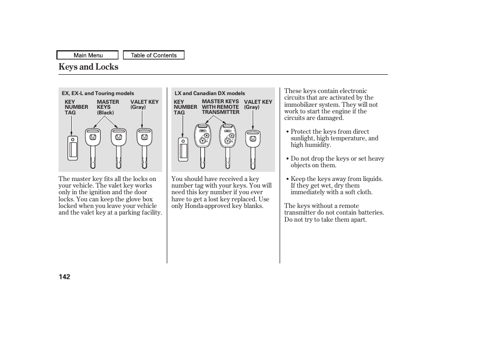 Keys and locks | HONDA 2010 Odyssey User Manual | Page 145 / 526
