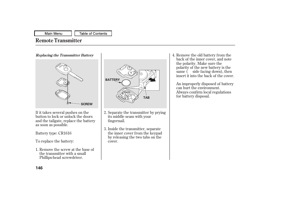 Remote transmitter | HONDA 2010 Odyssey User Manual | Page 149 / 526