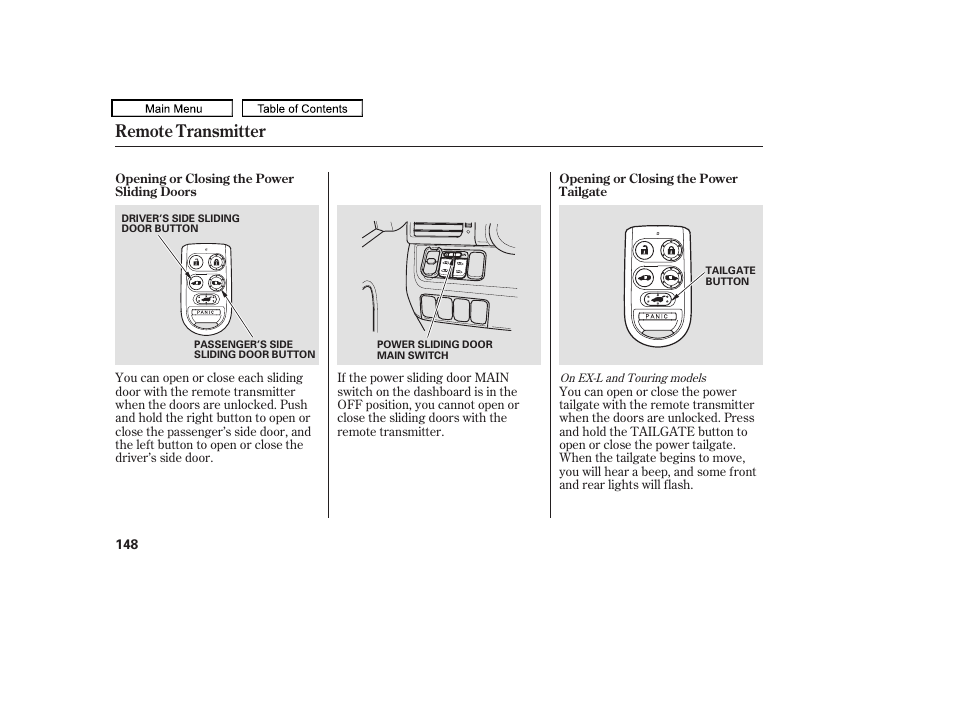 Remote transmitter | HONDA 2010 Odyssey User Manual | Page 151 / 526