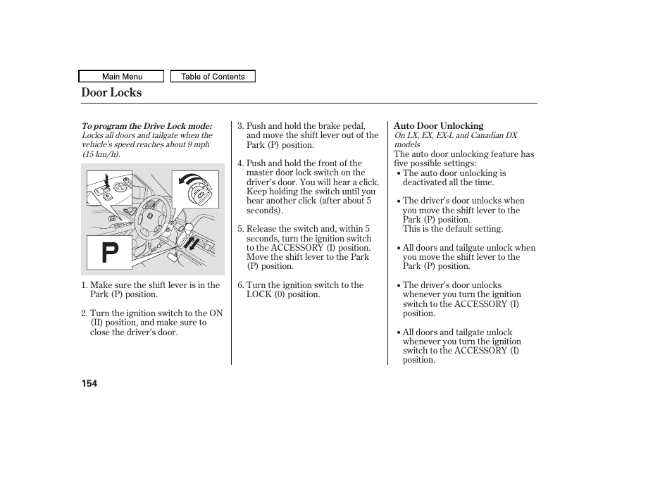 Door locks | HONDA 2010 Odyssey User Manual | Page 157 / 526