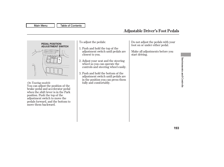 Adjustable driver’s foot pedals, 2010 odyssey | HONDA 2010 Odyssey User Manual | Page 196 / 526