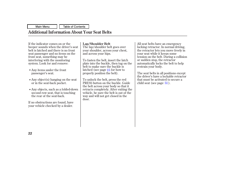 Additional information about your seat belts | HONDA 2010 Odyssey User Manual | Page 25 / 526