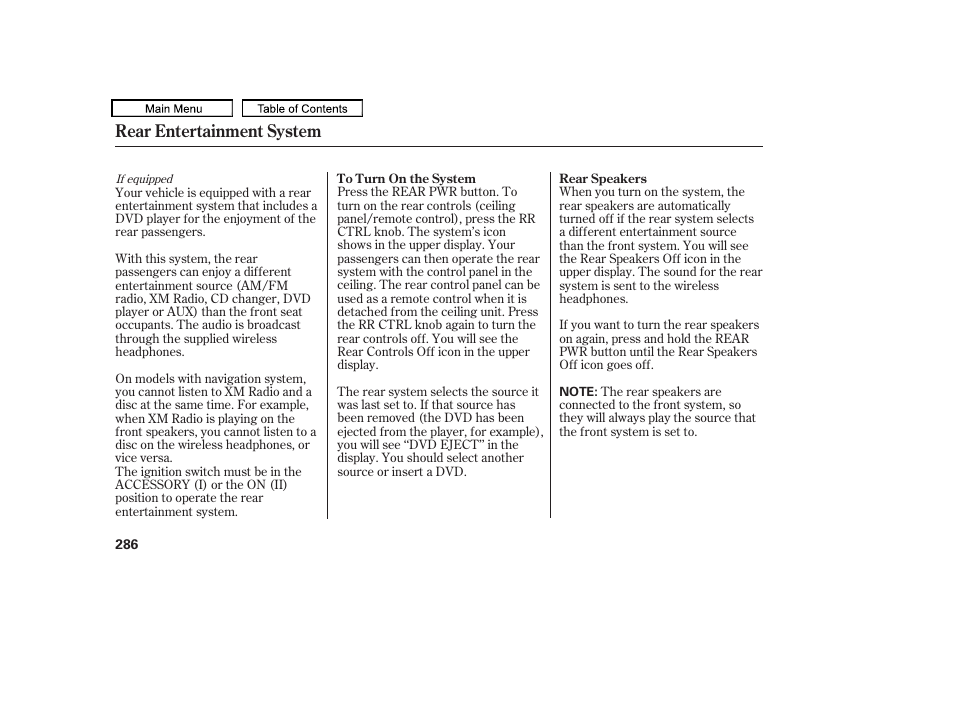 Rear entertainment system | HONDA 2010 Odyssey User Manual | Page 289 / 526