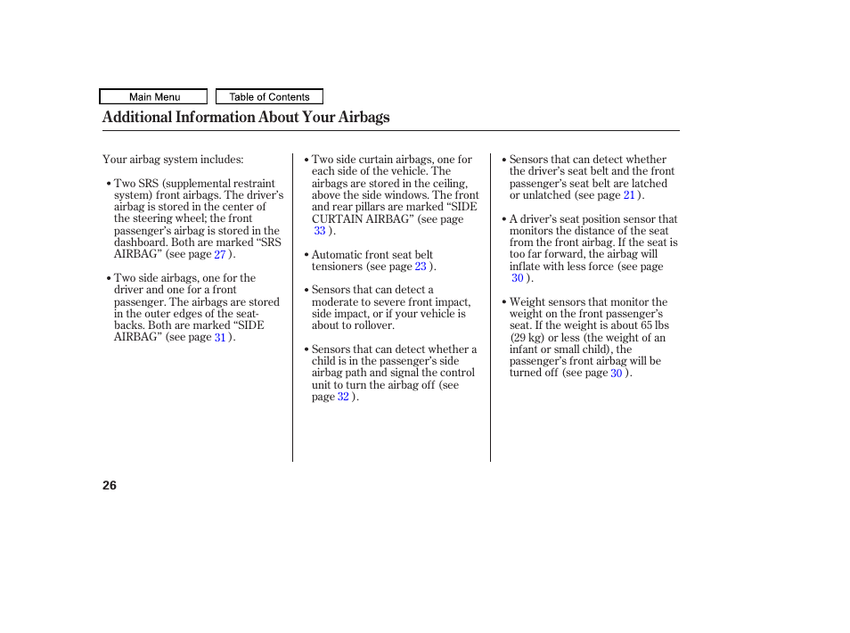 Additional information about your airbags | HONDA 2010 Odyssey User Manual | Page 29 / 526