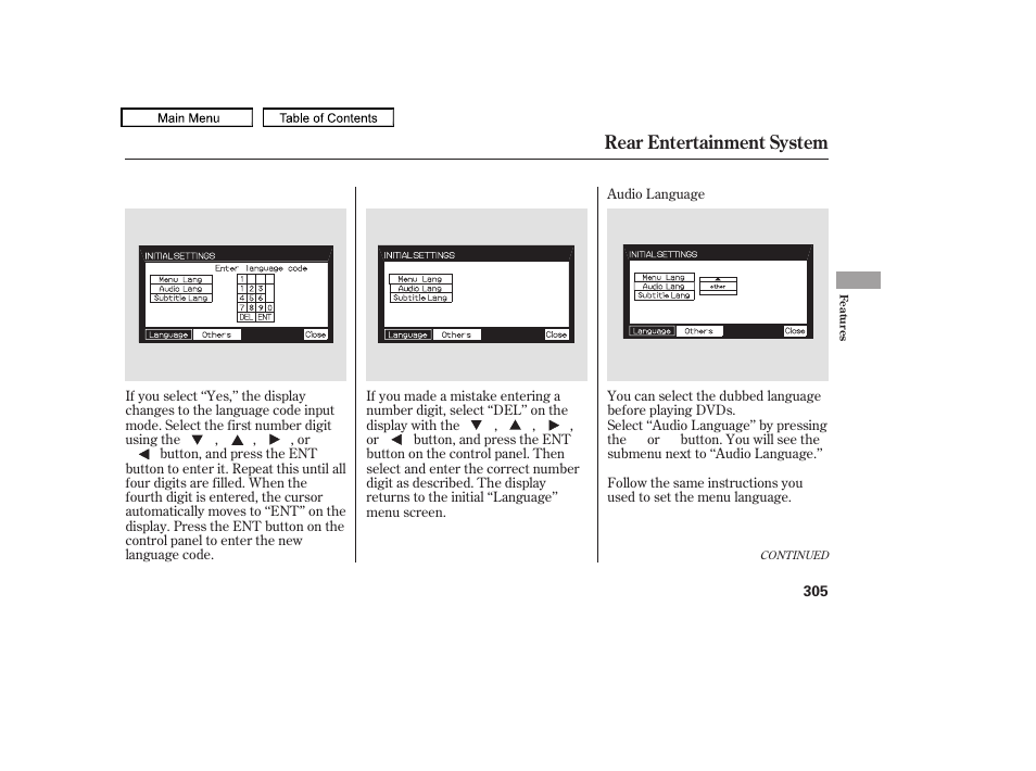 Rear entertainment system | HONDA 2010 Odyssey User Manual | Page 308 / 526