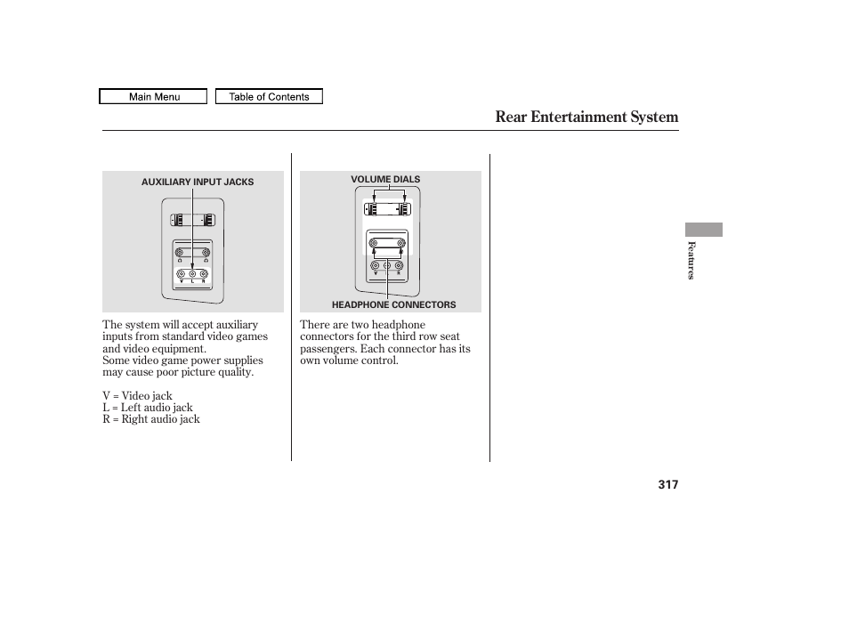 Rear entertainment system | HONDA 2010 Odyssey User Manual | Page 320 / 526