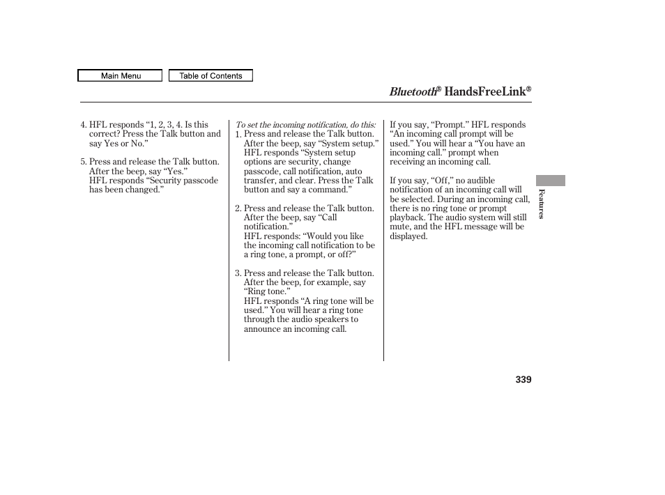 Handsfreelink, Bluetooth | HONDA 2010 Odyssey User Manual | Page 342 / 526
