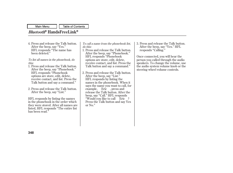 Handsfreelink, Bluetooth | HONDA 2010 Odyssey User Manual | Page 351 / 526