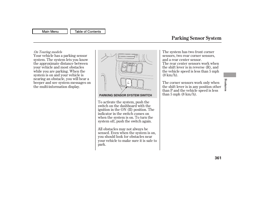 Parking sensor system | HONDA 2010 Odyssey User Manual | Page 364 / 526