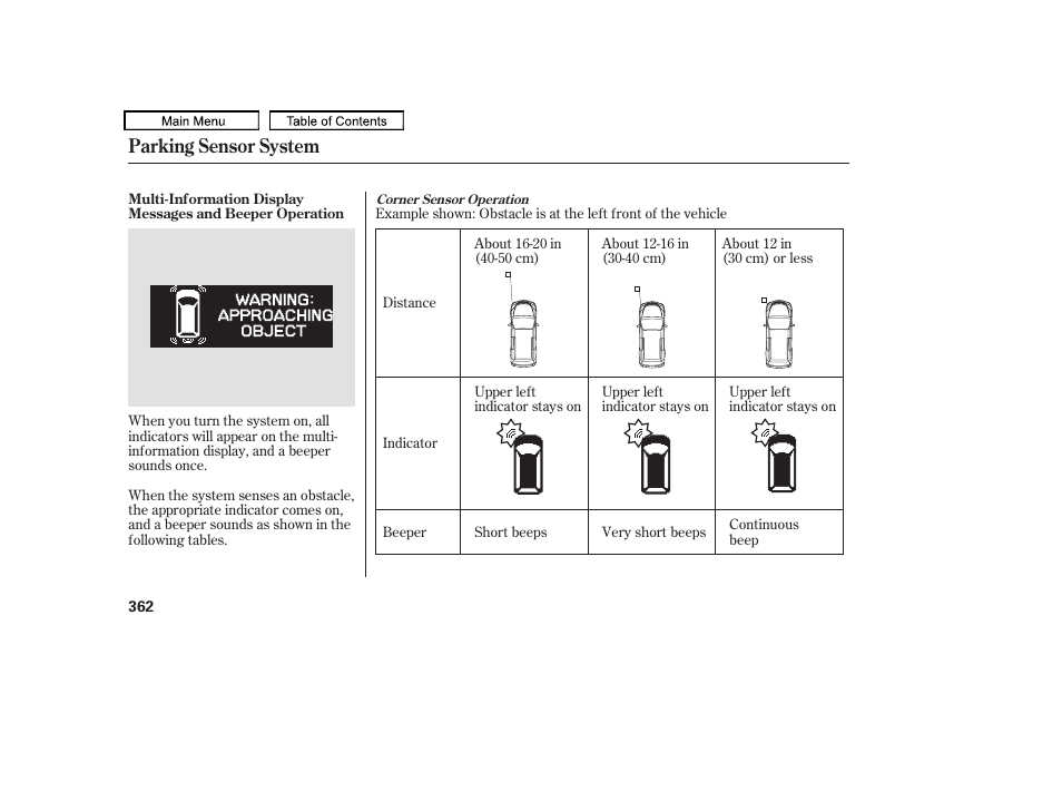 Parking sensor system | HONDA 2010 Odyssey User Manual | Page 365 / 526