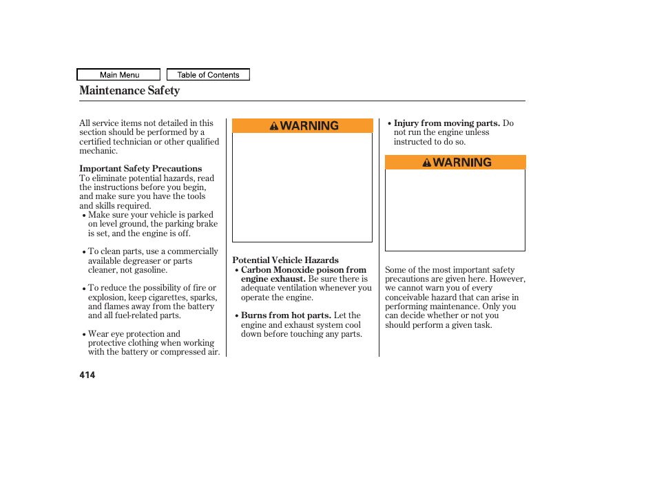 Maintenance safety | HONDA 2010 Odyssey User Manual | Page 417 / 526