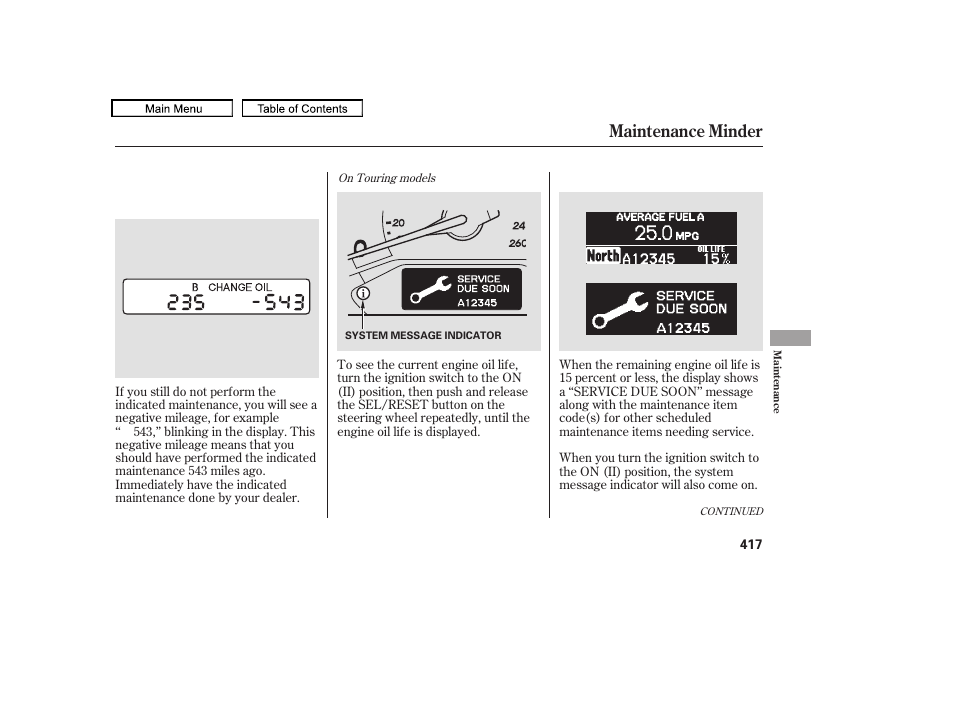 Maintenance minder | HONDA 2010 Odyssey User Manual | Page 420 / 526