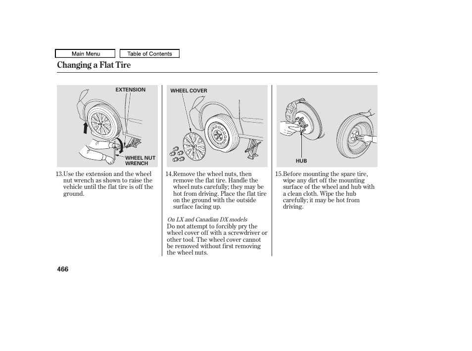 Changing a flat tire | HONDA 2010 Odyssey User Manual | Page 469 / 526