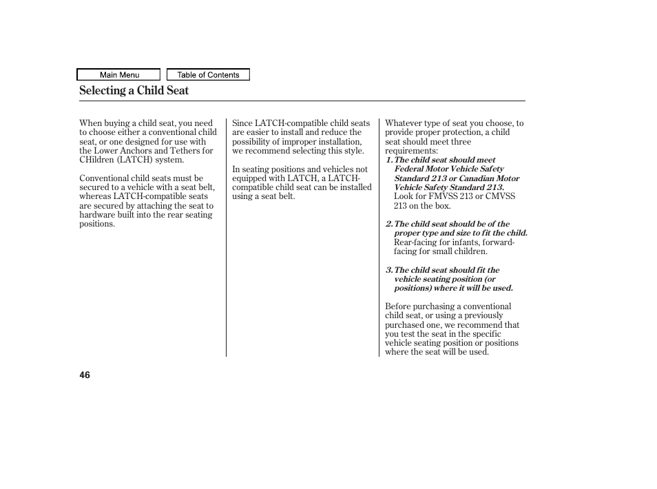 Selecting a child seat | HONDA 2010 Odyssey User Manual | Page 49 / 526