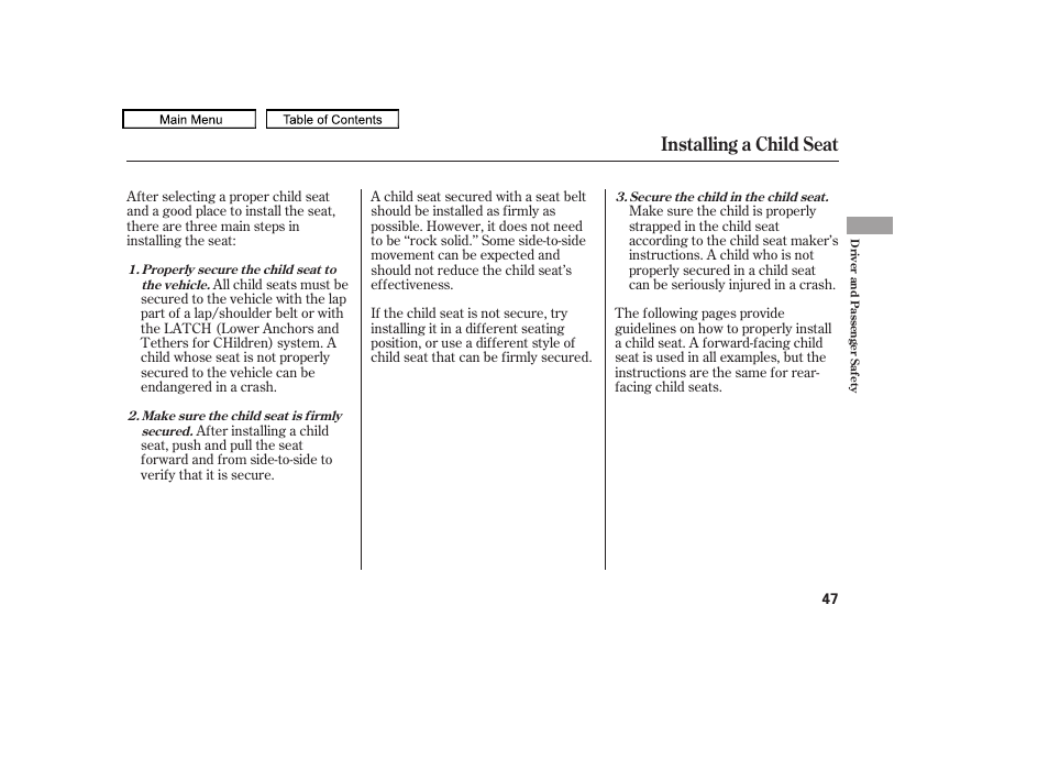 Installing a child seat | HONDA 2010 Odyssey User Manual | Page 50 / 526