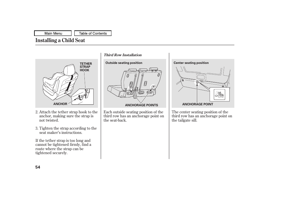 Installing a child seat | HONDA 2010 Odyssey User Manual | Page 57 / 526