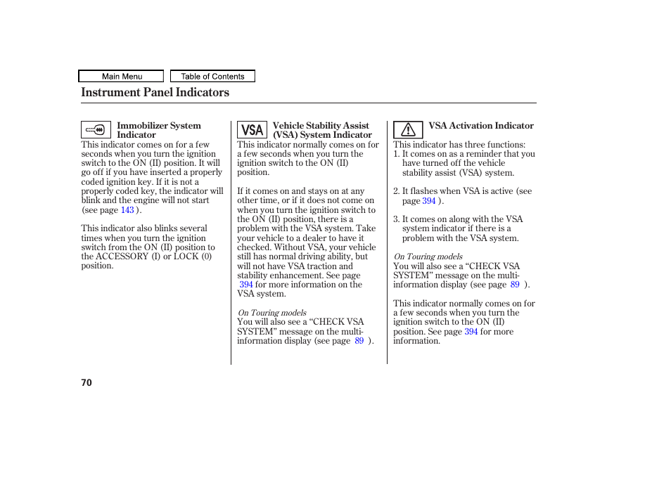 Instrument panel indicators | HONDA 2010 Odyssey User Manual | Page 73 / 526