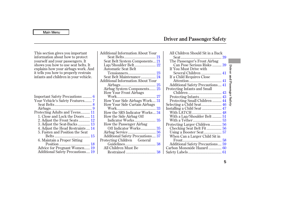 Driver and passenger safety | HONDA 2010 Odyssey User Manual | Page 8 / 526