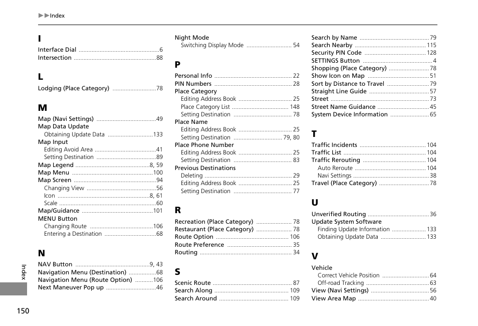 HONDA 2013 Accord Crosstour Navigation User Manual | Page 152 / 153