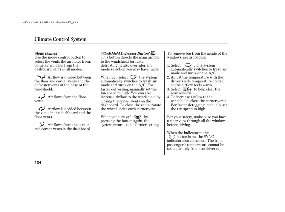 Climate control system | HONDA 2011 Accord Coupe User Manual | Page 140 / 458