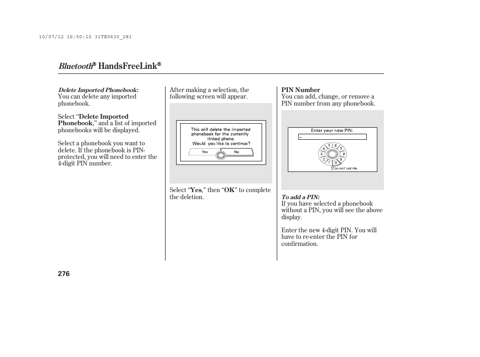 Handsfreelink, Bluetooth | HONDA 2011 Accord Coupe User Manual | Page 282 / 458