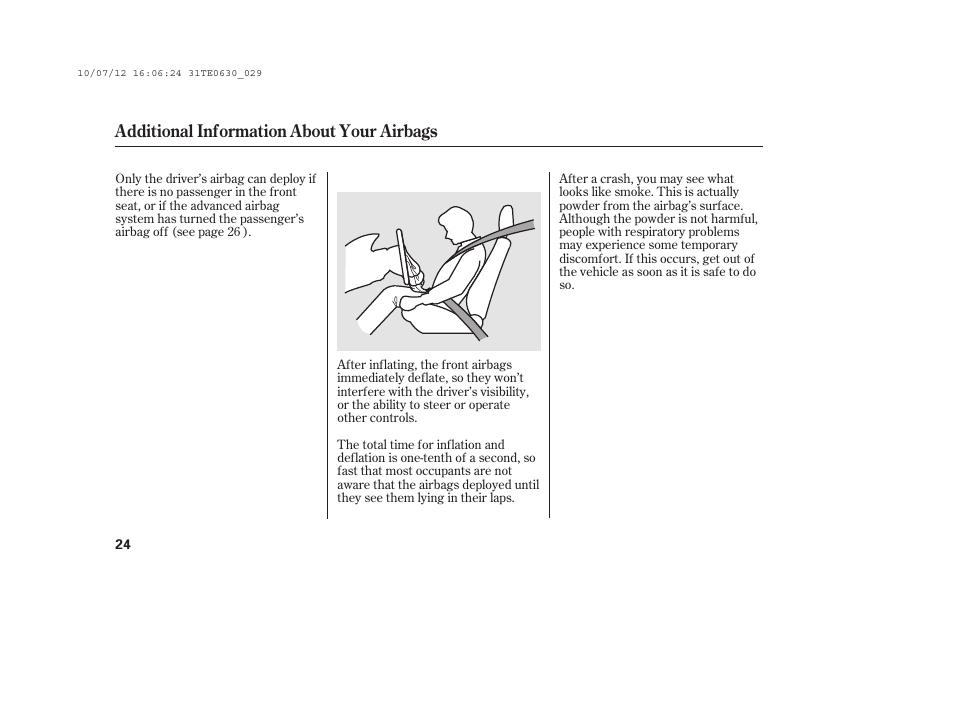 Additional information about your airbags | HONDA 2011 Accord Coupe User Manual | Page 30 / 458