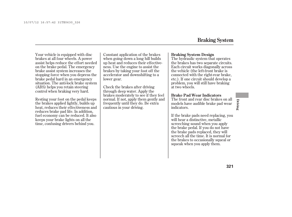 Braking system | HONDA 2011 Accord Coupe User Manual | Page 327 / 458