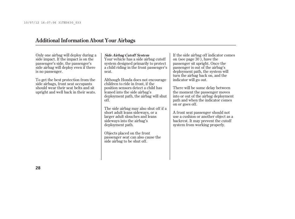 Additional information about your airbags | HONDA 2011 Accord Coupe User Manual | Page 34 / 458