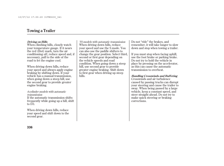 Towing a trailer | HONDA 2011 Accord Coupe User Manual | Page 342 / 458