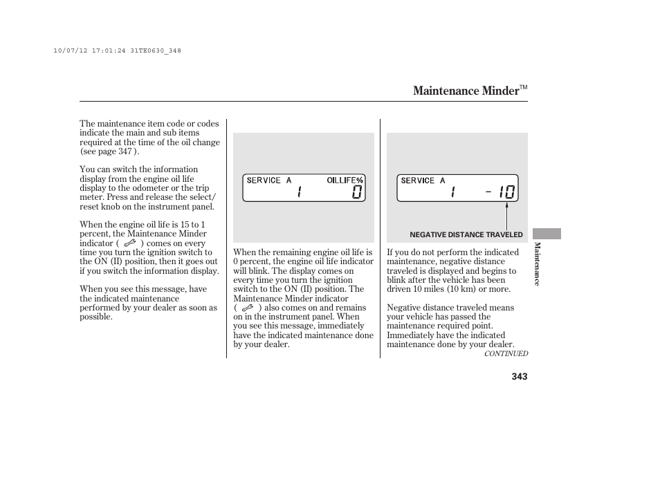 Maintenance minder | HONDA 2011 Accord Coupe User Manual | Page 349 / 458