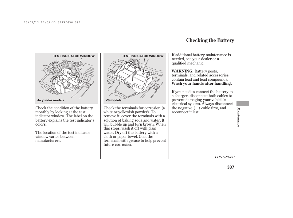 Checking the battery | HONDA 2011 Accord Coupe User Manual | Page 393 / 458