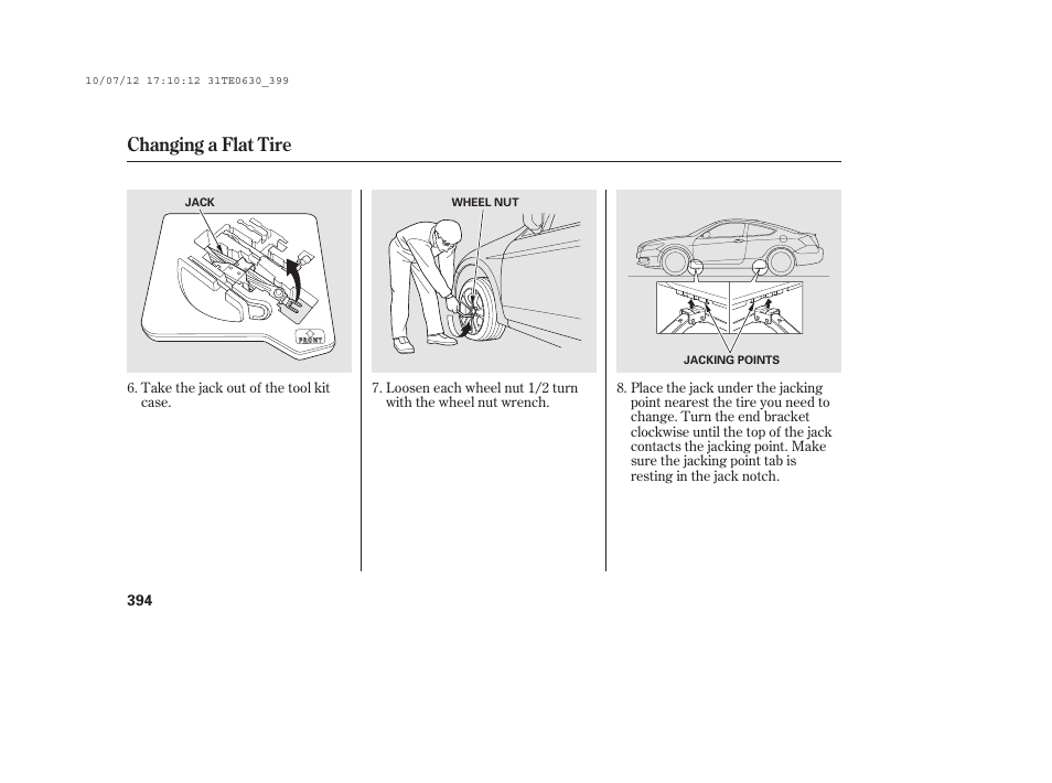 Changing a flat tire | HONDA 2011 Accord Coupe User Manual | Page 400 / 458