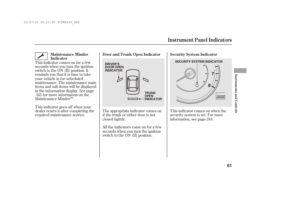 Instrument panel indicators | HONDA 2011 Accord Coupe User Manual | Page 67 / 458