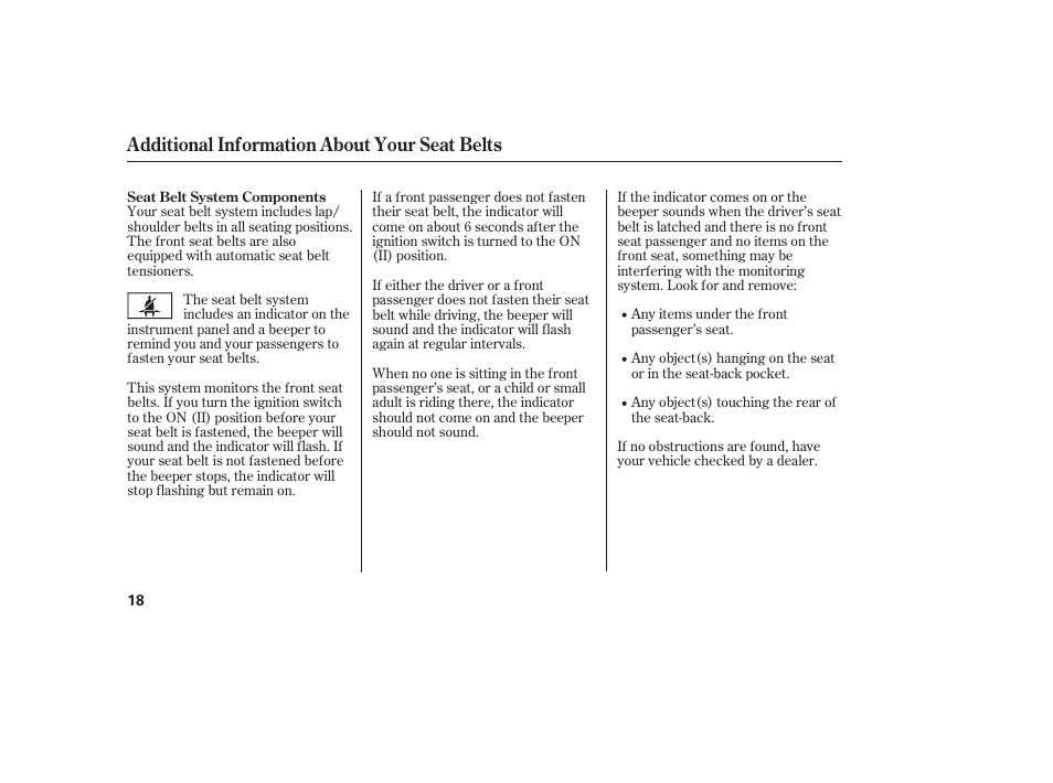 Additional information about your seat belts | HONDA 2011 Civic Sedan User Manual | Page 24 / 390