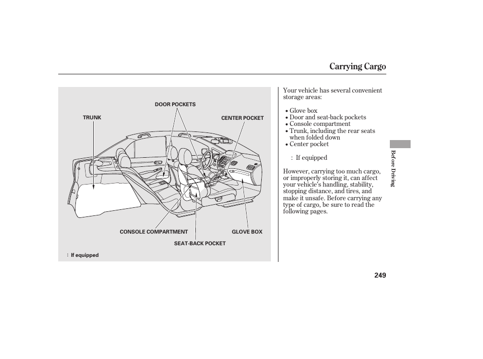 Carrying cargo | HONDA 2011 Civic Sedan User Manual | Page 255 / 390