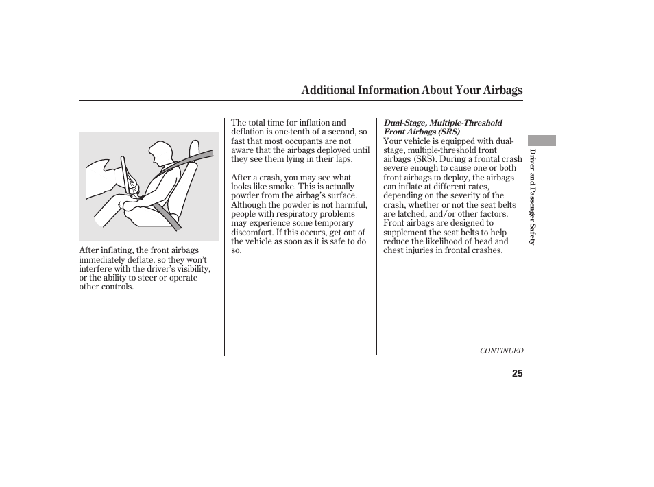 Additional information about your airbags | HONDA 2011 Civic Sedan User Manual | Page 31 / 390