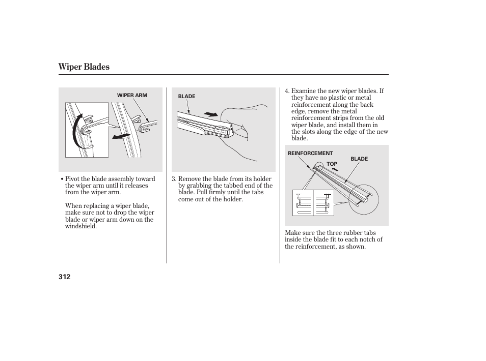 Wiper blades | HONDA 2011 Civic Sedan User Manual | Page 318 / 390