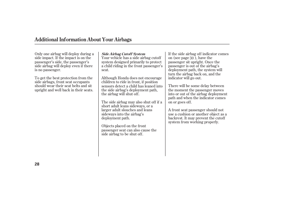 Additional information about your airbags | HONDA 2011 Civic Sedan User Manual | Page 34 / 390