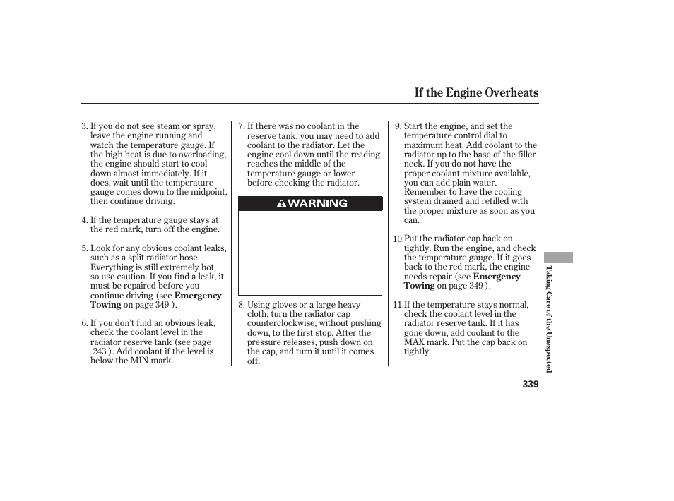 If the engine overheats | HONDA 2011 Civic Sedan User Manual | Page 345 / 390