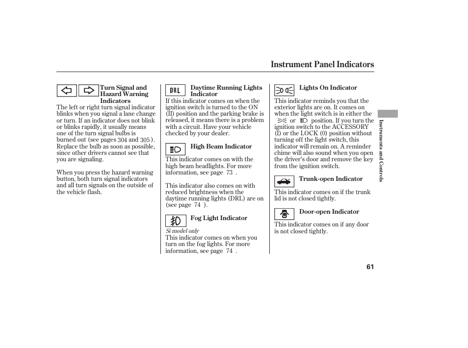 Instrument panel indicators | HONDA 2011 Civic Sedan User Manual | Page 67 / 390