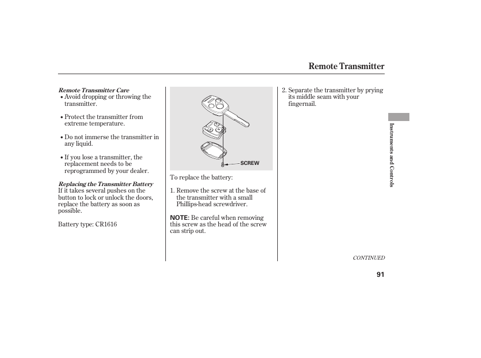 Remote transmitter | HONDA 2011 Civic Sedan User Manual | Page 97 / 390