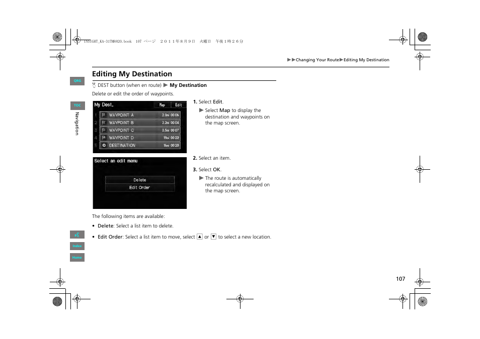 2 editing my destination p. 107, 2 editing my destination, P. 107 | Editing my destination | HONDA 2013 Insight Navigation User Manual | Page 108 / 202
