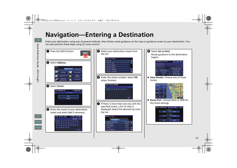 Entering a destination, Navigation—entering a destination | HONDA 2013 Insight Navigation User Manual | Page 12 / 202