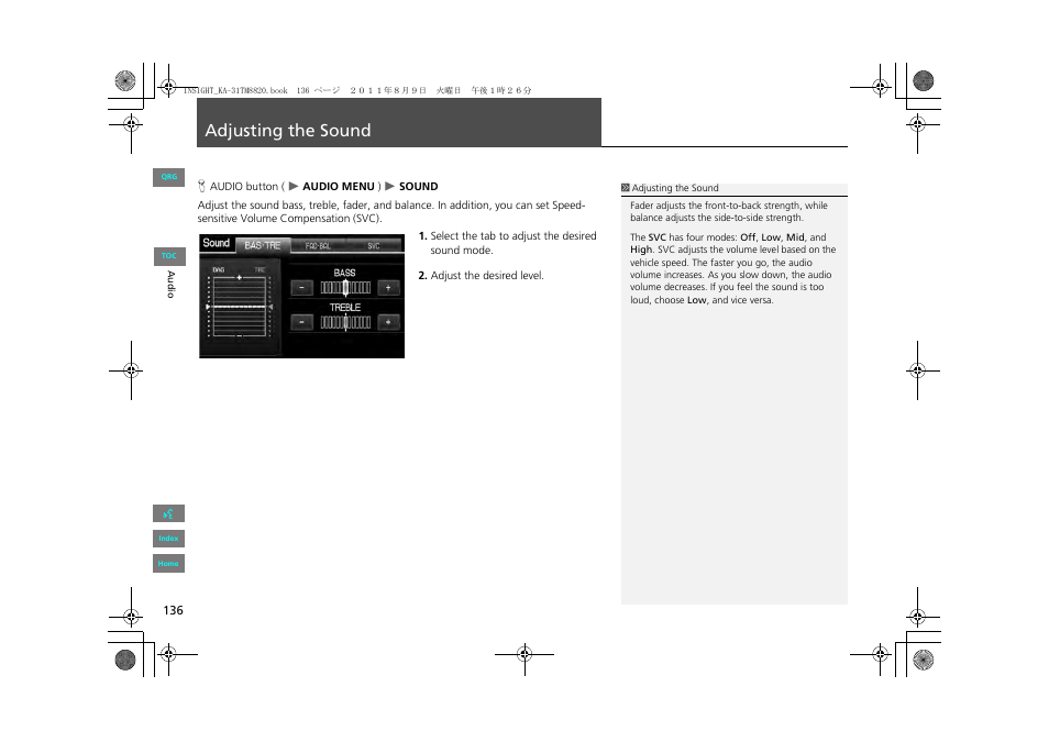 Adjusting the sound, 2 adjusting the sound, P. 136 | HONDA 2013 Insight Navigation User Manual | Page 137 / 202